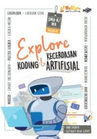Image of Explore Koding dan Kecerdasan Artifisial Kelas XI