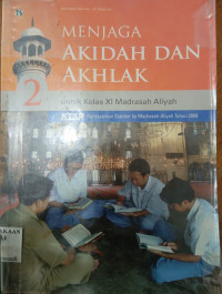 Image of Menjaga Akidah dan Akhlak Kelas XI